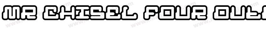 MR Chisel Four Outline字体转换
